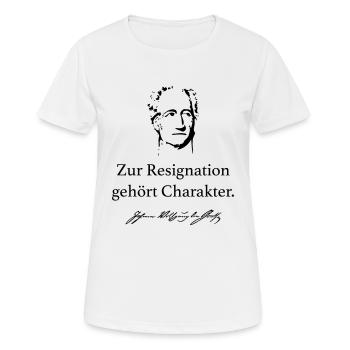 Goethe: Zur Resignation gehört Charakter. - Frauen T-Shirt atmungsaktiv - Weiß - Vorne - AI Model Female 172 dark (172cm)