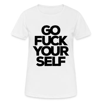 Va te faire foutre ! Va te faire foutre ! Va-t’en ! Tobak dur - T-shirt respirant Femme - blanc - Devant - AI Model Female 172 dark (172cm)