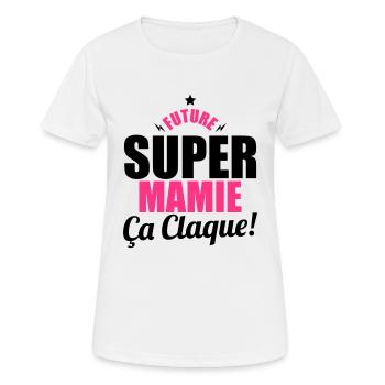 future super mamie ça claque - T-shirt respirant Femme - blanc - Devant - AI Model Female 172 dark (172cm)