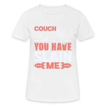 COUCH, DIE DU MICH GETÖTET HAST - Frauen T-Shirt atmungsaktiv - Weiß - Vorne - AI Model Female 172 dark (172cm)