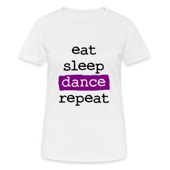eat sleep dance repeat - Women's Breathable T-Shirt - white - Front - AI Model Female 172 dark (172cm)