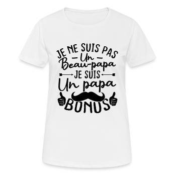 Je ne suis pas un beau papa je suis un papa bonus - T-shirt respirant Femme - blanc - Devant - AI Model Female 172 dark (172cm)