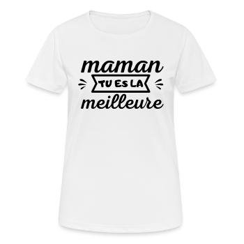MAMAN TU ES LA MEILLEURE - T-shirt respirant Femme - blanc - Devant - AI Model Female 172 dark (172cm)