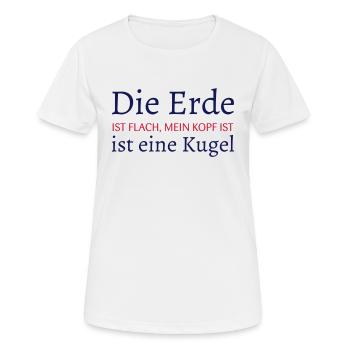 Die Erde ist flach - Frauen T-Shirt atmungsaktiv - Weiß - Vorne - AI Model Female 172 dark (172cm)