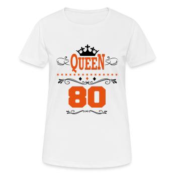 Geburtstag Queen 80 Birthday Frauen Königin Krone - Frauen T-Shirt atmungsaktiv - Weiß - Vorne - AI Model Female 172 dark (172cm)