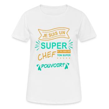 je suis un super chef - T-shirt respirant Femme - blanc - Devant - AI Model Female 172 dark (172cm)