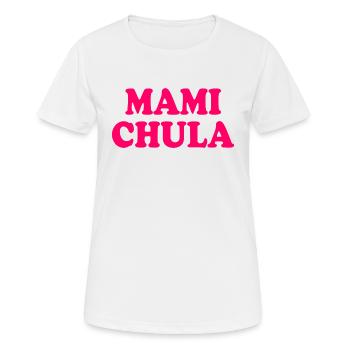 Mami chula - Frauen T-Shirt atmungsaktiv - Weiß - Vorne - AI Model Female 172 dark (172cm)