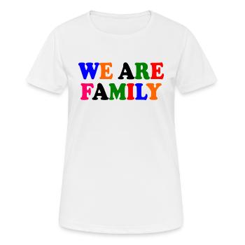 We are family - T-shirt respirant Femme - blanc - Devant - AI Model Female 172 dark (172cm)