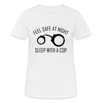 Feel Safe At Night Sleep With A Cop - Women's Breathable T-Shirt - white - Front - AI Model Female 172 dark (172cm)