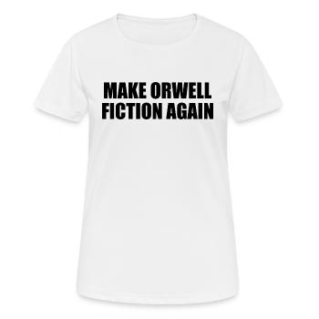 make orwell fiction again - T-shirt respirant Femme - blanc - Devant - AI Model Female 172 dark (172cm)