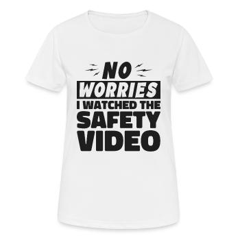 Keine Sorge, ich habe mir das Sicherheitsvideo angesehen - Frauen T-Shirt atmungsaktiv - Weiß - Vorne - AI Model Female 172 dark (172cm)