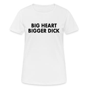 big heart bigger dick - T-shirt respirant Femme - blanc - Devant - AI Model Female 172 dark (172cm)