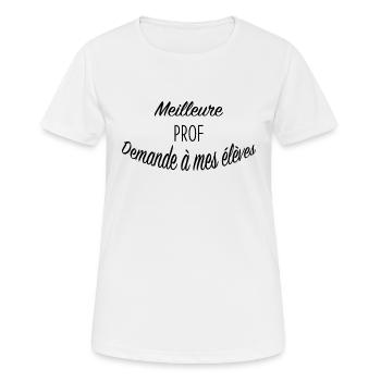 Meilleure Prof - T-shirt respirant Femme - blanc - Devant - AI Model Female 172 dark (172cm)