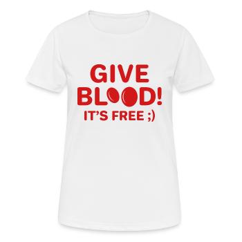 Donnez du sang c’est gratuit - T-shirt respirant Femme - blanc - Devant - AI Model Female 172 dark (172cm)