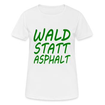 wald statt asphalt - Frauen T-Shirt atmungsaktiv - Weiß - Vorne - AI Model Female 172 dark (172cm)