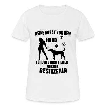 Keine Angst vor dem Hund Hundeliebhaber Hunde - Frauen T-Shirt atmungsaktiv - Weiß - Vorne - AI Model Female 172 dark (172cm)