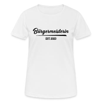Bürgermeisterin Wahl 2023 Frau Powerfrau Politik - Frauen T-Shirt atmungsaktiv - Weiß - Vorne - AI Model Female 172 dark (172cm)