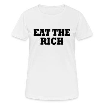 Eat the rich - Frauen T-Shirt atmungsaktiv - Weiß - Vorne - AI Model Female 172 dark (172cm)