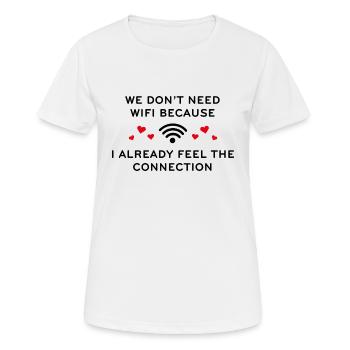 Nous n’avons pas besoin de Wifi - T-shirt respirant Femme - blanc - Devant - AI Model Female 172 dark (172cm)