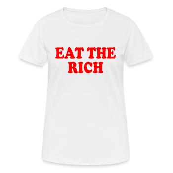 Eat the rich - Frauen T-Shirt atmungsaktiv - Weiß - Vorne - AI Model Female 172 dark (172cm)