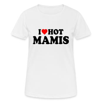 I love hot mamis - T-shirt respirant Femme - blanc - Devant - AI Model Female 172 dark (172cm)