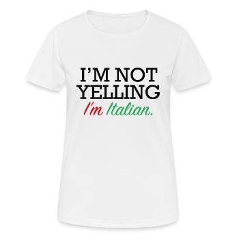 Ich schreie nicht, ich bin Italiener - Frauen T-Shirt atmungsaktiv - Weiß - Vorne - AI Model Female 172 dark (172cm)