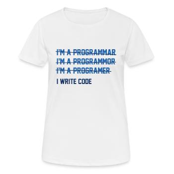 Ich schreibe Code - Frauen T-Shirt atmungsaktiv - Weiß - Vorne - AI Model Female 172 dark (172cm)