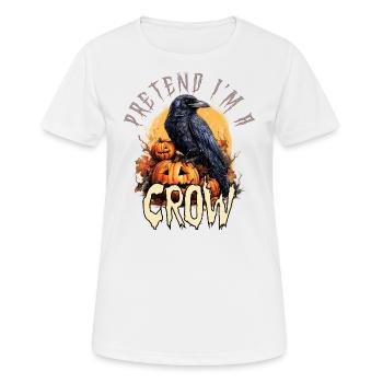 Tu so, als wäre ich eine Krähe Einfaches Halloween-Kostüm - Frauen T-Shirt atmungsaktiv - Weiß - Vorne - AI Model Female 172 dark (172cm)