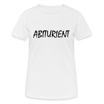 Abiturient - Frauen T-Shirt atmungsaktiv - Weiß - Vorne - AI Model Female 172 dark (172cm)