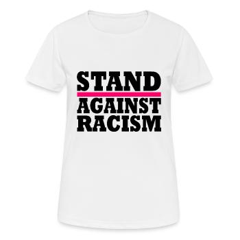 Stand against racism - Frauen T-Shirt atmungsaktiv - Weiß - Vorne - AI Model Female 172 dark (172cm)