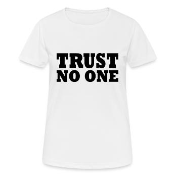Trust no one - Women's Breathable T-Shirt - white - Front - AI Model Female 172 dark (172cm)