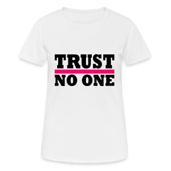 Trust no one - Women's Breathable T-Shirt - white - Front - AI Model Female 172 dark (172cm)