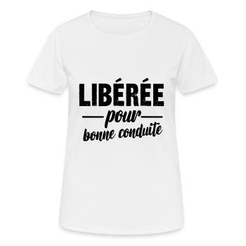 libérée pour bonne conduite - T-shirt respirant Femme - blanc - Devant - AI Model Female 172 dark (172cm)
