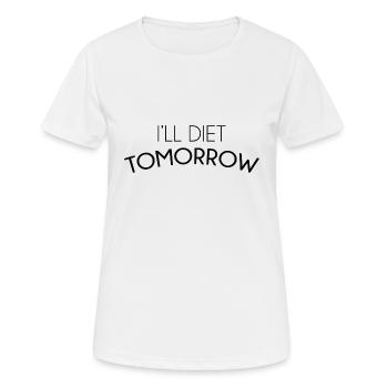 Je vais suivre un régime demain - T-shirt respirant Femme - blanc - Devant - AI Model Female 172 dark (172cm)