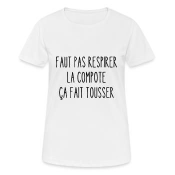 faut pas respirer la compote - T-shirt respirant Femme - blanc - Devant - AI Model Female 172 dark (172cm)