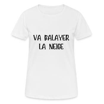 va balayer la neige - T-shirt respirant Femme - blanc - Devant - AI Model Female 172 dark (172cm)