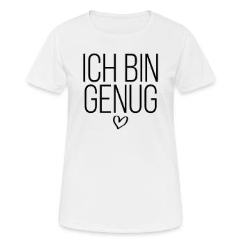 Ich bin genug - Frauen T-Shirt atmungsaktiv - Weiß - Vorne - AI Model Female 172 dark (172cm)