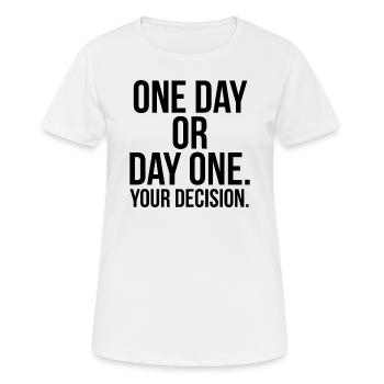Un jour ou un premier jour votre décision - T-shirt respirant Femme - blanc - Devant - AI Model Female 172 dark (172cm)