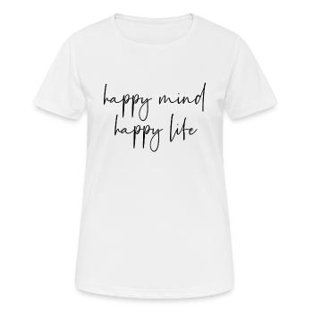 heureux vie heureuse - T-shirt respirant Femme - blanc - Devant - AI Model Female 172 dark (172cm)