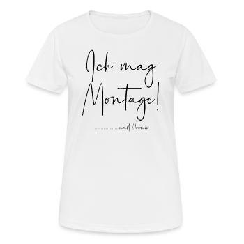 Ich mag Montage und Ironie - Frauen T-Shirt atmungsaktiv - Weiß - Vorne - AI Model Female 172 dark (172cm)