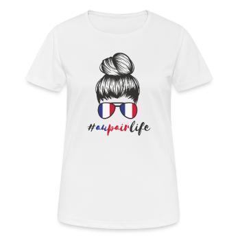 Au Pair Frankreich Auslandsjahr France #Aupairlife - Frauen T-Shirt atmungsaktiv - Weiß - Vorne - AI Model Female 172 dark (172cm)