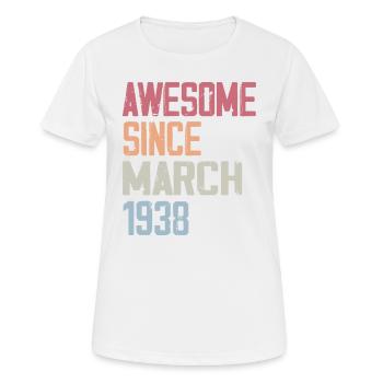 1938 März Geburtstag März 1938 Geschenk - Frauen T-Shirt atmungsaktiv - Weiß - Vorne - AI Model Female 172 dark (172cm)