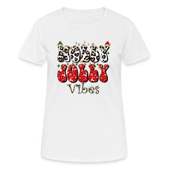 Holly Jolly Vibes, Weihnachtsstimmung, Weihnachtsfamilie - Frauen T-Shirt atmungsaktiv - Weiß - Vorne - AI Model Female 172 dark (172cm)