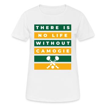 Es gibt kein Leben ohne Camogie. - Frauen T-Shirt atmungsaktiv - Weiß - Vorne - AI Model Female 172 dark (172cm)
