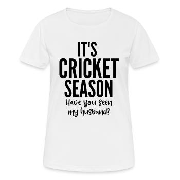 C’est la saison du cricket. Avez-vous vu mon mari? - T-shirt respirant Femme - blanc - Devant - AI Model Female 172 dark (172cm)