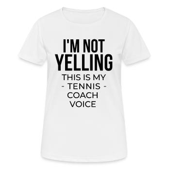 Ich schreie nicht, das ist meine Tennistrainerstimme - Frauen T-Shirt atmungsaktiv - Weiß - Vorne - AI Model Female 172 dark (172cm)