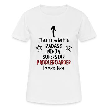 Badass, Ninja, Superstar, Paddleboarder - Frauen T-Shirt atmungsaktiv - Weiß - Vorne - AI Model Female 172 dark (172cm)