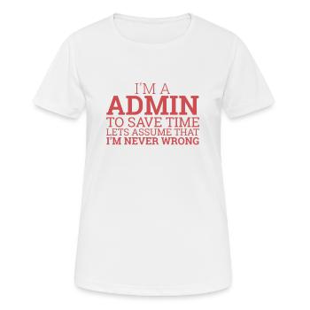 « Admin Save Time | Admin » - T-shirt respirant Femme - blanc - Devant - AI Model Female 172 dark (172cm)