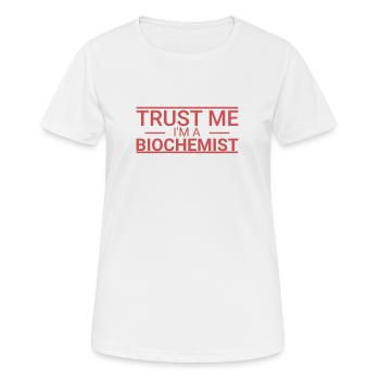 « Biochemist Trust | Biochimie » - T-shirt respirant Femme - blanc - Devant - AI Model Female 172 dark (172cm)