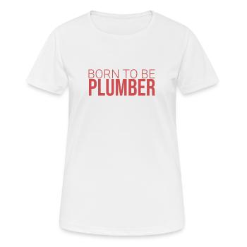 « Plombier né en | Plombier » - T-shirt respirant Femme - blanc - Devant - AI Model Female 172 dark (172cm)